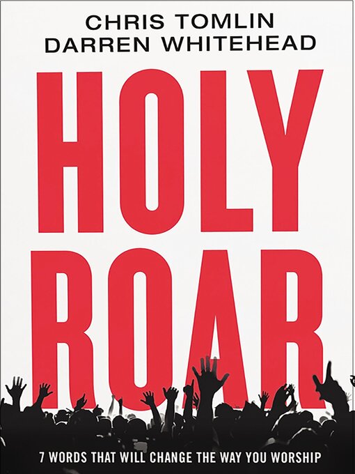 Title details for Holy Roar by Chris Tomlin - Available
